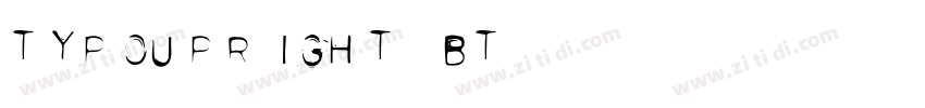 TypoUpright BT字体转换